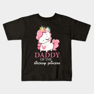 Daddy of the Birthday Princess Unicorn Girl Matching Kids T-Shirt